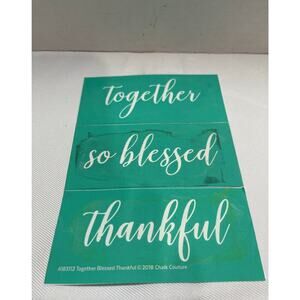 Chalk Couture Used  5X7 ‎  Reusable  Transfer " So Blessed, Thankful, Tog…